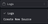 Source dropdown
